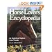Storey's Horse-Lover's Encyclopedia: An English and Western A-to-Z Guide