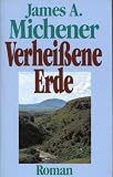 Verheissene Erde - James A. Michener