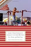 Lady Chatterley's legacy in the movies : sex, brains, and body guys