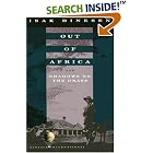 Out of Africa and Shadows on the Grass by  Isak Dinesen