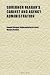 Governor Reagan's Cabinet and Agency Administration; Oral History Transcript ] 1983-1985