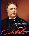 Chester A. Arthur: Our Twenty-First President (Presidents of the U.S.a.)