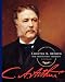 Chester A. Arthur: Our Twenty-First President (Presidents of the U.S.A. (Child's World))