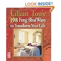 Lillian Too's 198 Feng Shui Ways to Transform Your Life - Easy tips that anyone can use right away to transform any area of their life from the world's leading feng shui expert