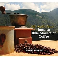 The World's Finest: Jamaica Blue Mountain Coffee