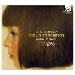 Berg / Beethoven: Violin Concertos (Isabelle Faust/Orchestra Mozart/Claudio Abbado)