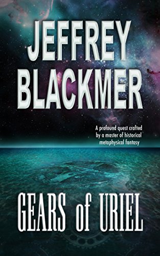 Gears of Uriel, by Jeffrey Blackmer