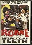 Rome Armed to the Teeth (Roma a Mano Armata)