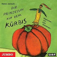 Die Prinzessin auf dem K�rbis: und andere Geschichten