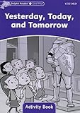 Yesterday, today, and tomorrow : activity book