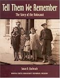 Tell Them We Remember: The Story of the Holocaust Hardcover October 3, 1994