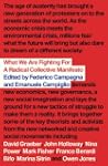 What We Are Fighting For: A Radical C...