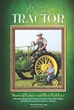 My First Tractor: Stories of Farmers and Their First Love