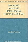 Panayiotis Kalorkoti : retrospective (etchings 1982-93)