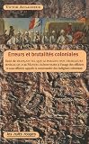 Erreurs et brutalit�s coloniales suivi du manuel �l�mentaire