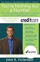 You're Nothing but a Number - Why achieving great credit scores should be on your list of wealth building strategies