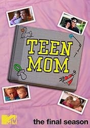 Teen Mom: Season 4, The Final Season