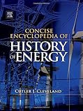 Concise Encyclopedia of the History of Energy