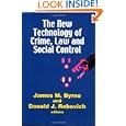 The New Technology of Crime, Law and Social Control