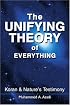 The Unifying Theory of Everything: Koran & Nature's Testimony