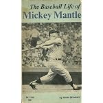 The Baseball Life of Mickey Mantle book cover