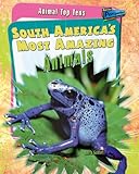 South America's most amazing animals