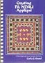 Creating Pa Ndau Applique: A New Approach to an Ancient Art Form