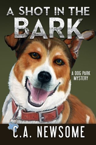 a shot in the bark a dog park mystery lia anderson dog park mysteries