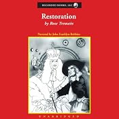 Restoration | [Rose Tremain]