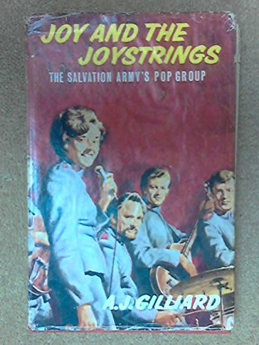 Joy and the Joystrings: The Salvation Army's Pop Group (Stories of Faith and Fame)