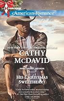His Christmas Sweetheart (Harlequin American Romance\Sweetheart, Nevada)