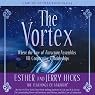 H&ouml;rbuch The Vortex: Where the Law of Attraction Assembles All Cooperative Relationships