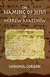 The Naming of Jesus in Hebrew Matthew