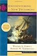 Encountering the New Testament: A Historical and Theological Survey (Encountering Biblical Studies)