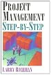 Project Management Step-by-Step