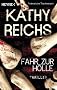 Fahr zur H�lle: Thriller