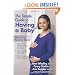 The Simple Guide to Having a Baby: A Step-by-Step Illustrated Guide to Pregnancy & Childbirth