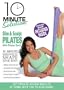 10 Minute Solution: Slim and Sculpt Pilates-with Pilates Band