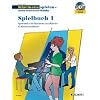 Klarinette spielen - mein sch�nstes Hobby: Die moderne Schule f�r Jugendliche und Erwachsene. Spielbuch 1. 1-2 Klarinetten; Klavier ad lib.. Spielbuch mit CD.