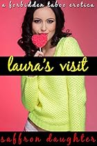 Laura's Taboo Visit: A Forbidden Taboo Erotica Laura's Taboo Visit: A Forbidden Taboo Erotica