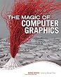The Magic of Computer Graphics