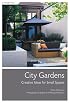 City Gardens: Creative Ideas for Small Spaces