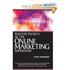Success Secrets of the Online Marketing Superstars