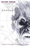 Vulcan's Soul Trilogy Book Three Epiphany (Star Trek: Vulcan's Soul) Vulcan's Soul Trilogy Book Three Epiphany (Star Trek: Vulcan's Soul)