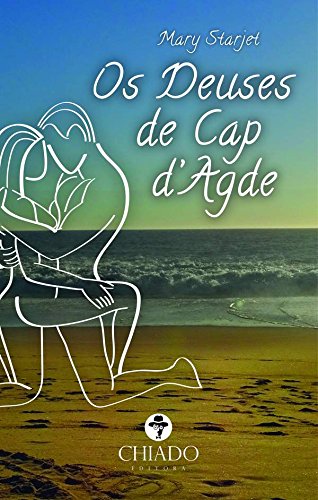 Os Deuses de Cap d'Agde (Portuguese Edition)