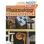 Chairmaking Simplified: 24 Projects Using Shop-Made Jigs (Popular Woodworking)