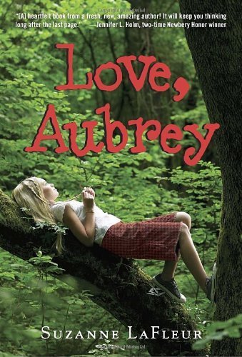 [ Love, Aubrey ] By LaFleur, Suzanne M ( Author ) [ 2011 ) [ Paperback ]