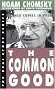 The Common Good (The Real Story Series)