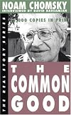The Common Good (The Real Story Series)