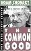 The Common Good (The Real Story Series)